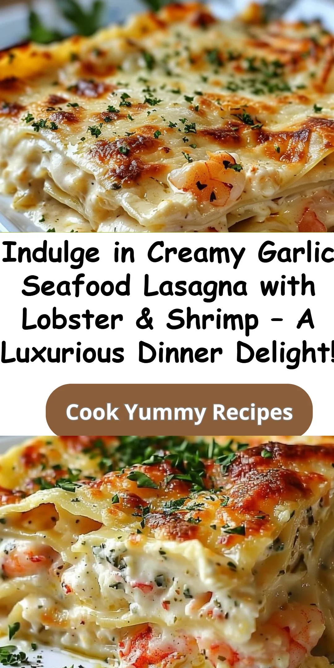 Creamy Garlic Seafood Lasagna with Lobster & Shrimp: Easy Dinner