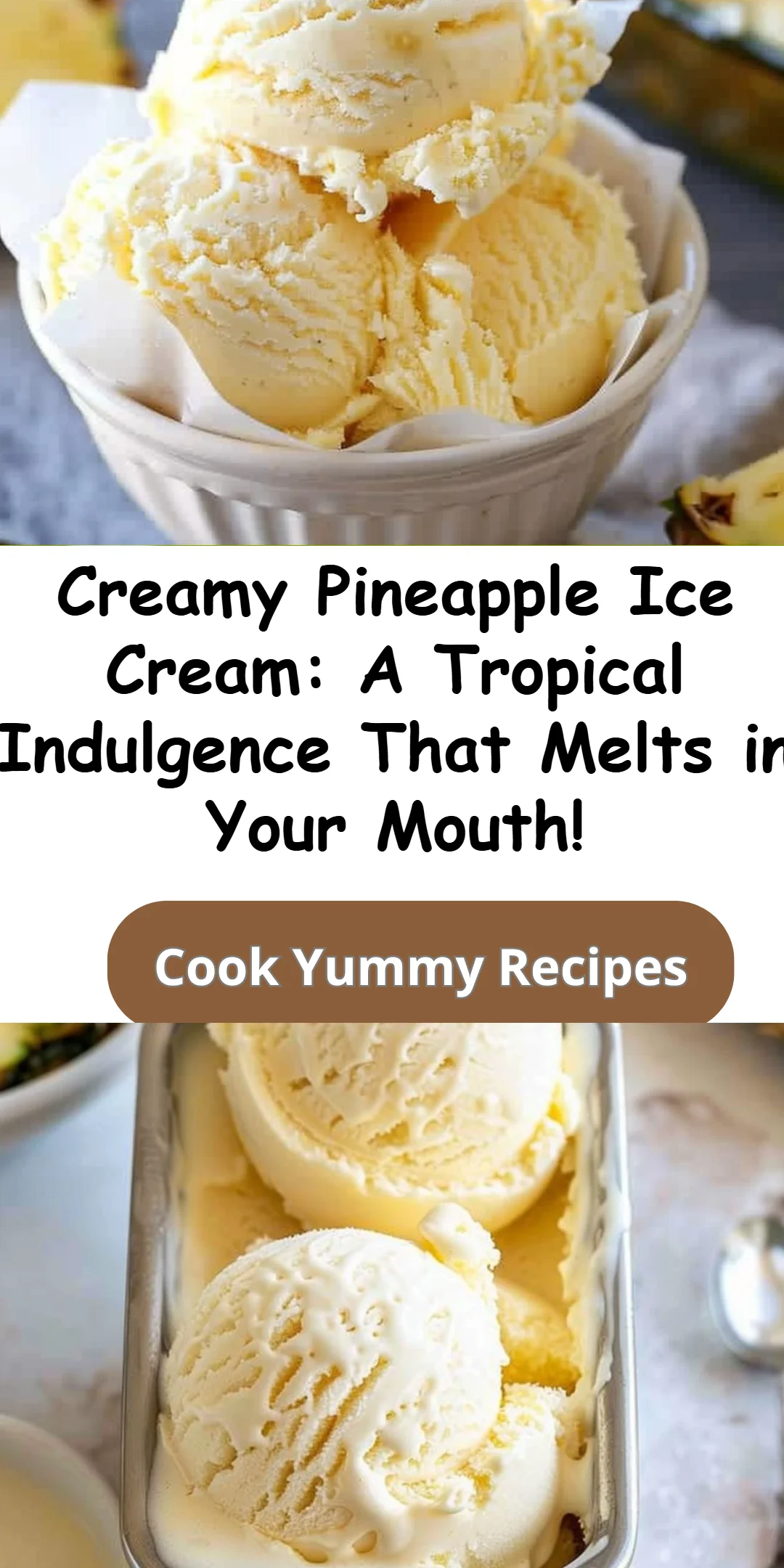 Pineapple Ice Cream: Ultimate 5-Ingredient Recipe for Creaminess