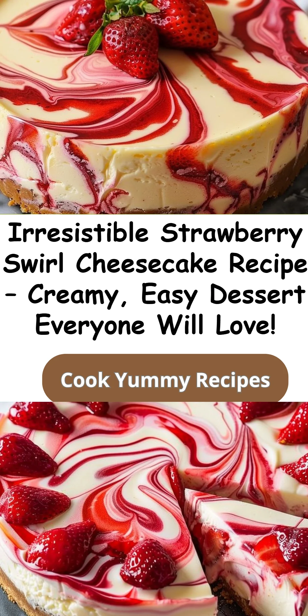 Strawberry Swirl Cheesecake Recipe for Easy Dessert
