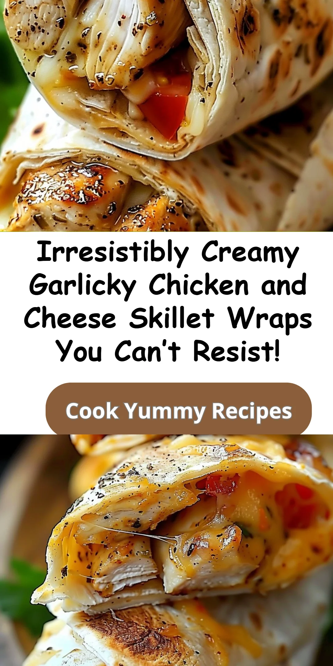 Garlic Chicken and Cheese Skillet Wraps