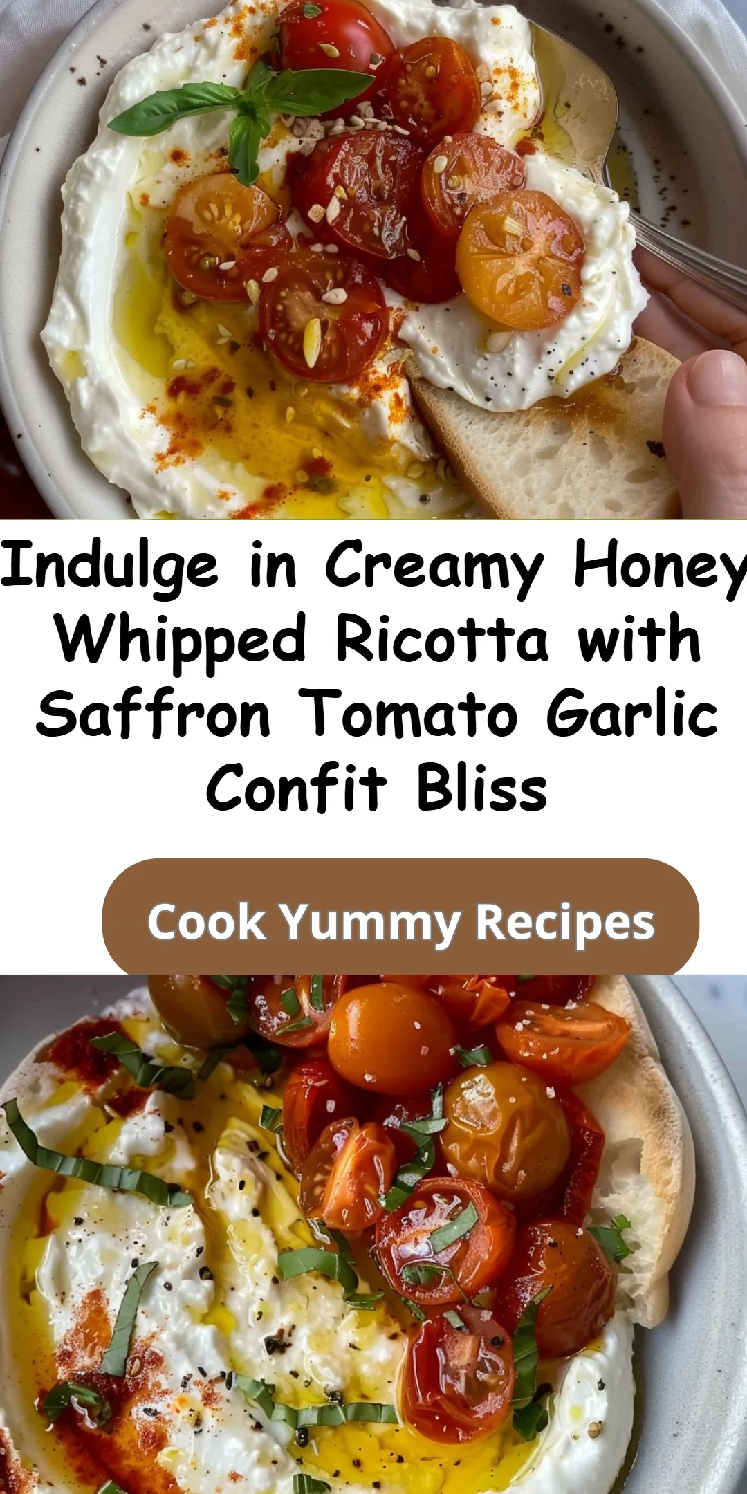 Creamy Honey Ricotta with Saffron Tomato-Garlic Confit