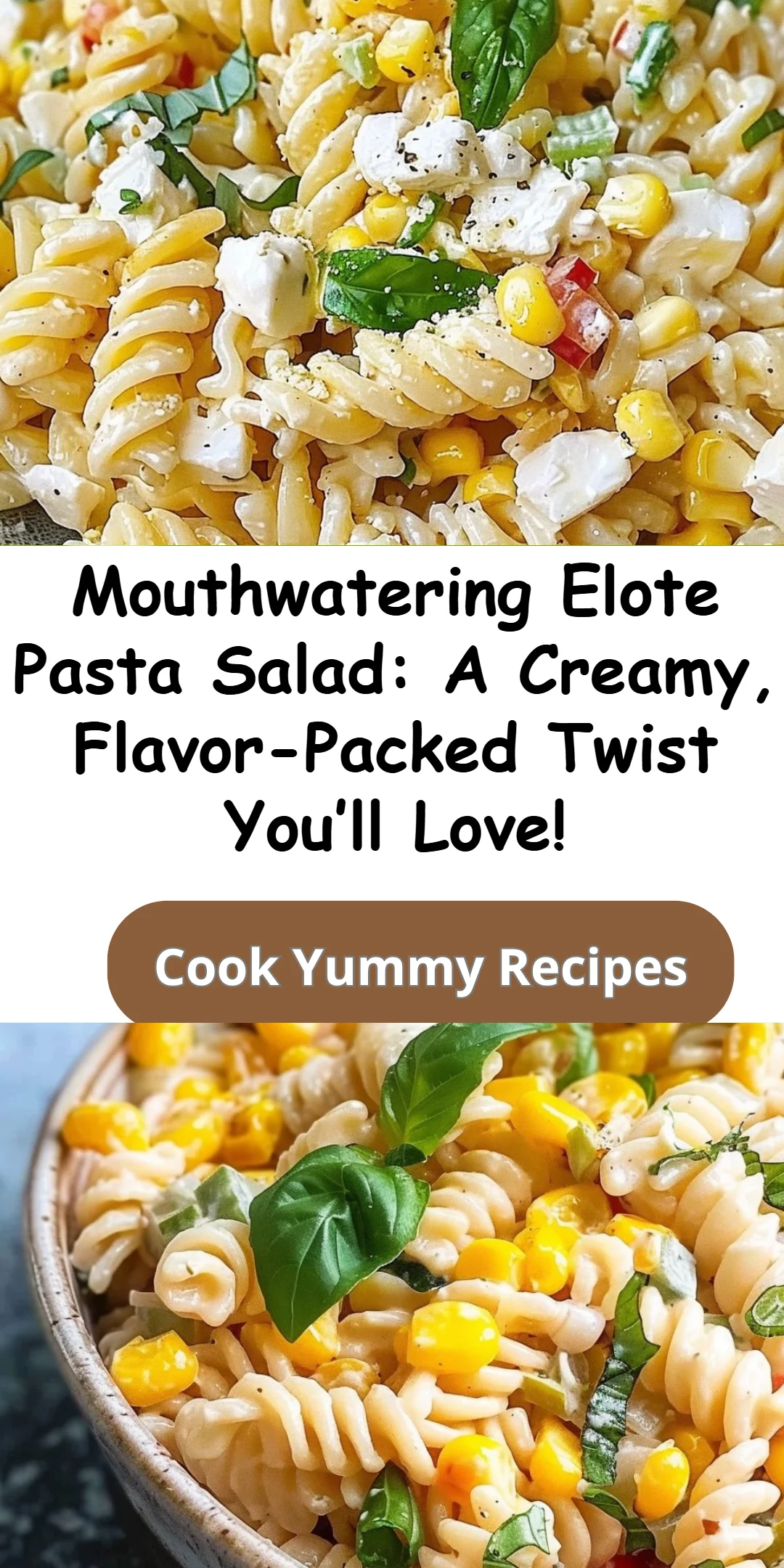 Elote Pasta Salad