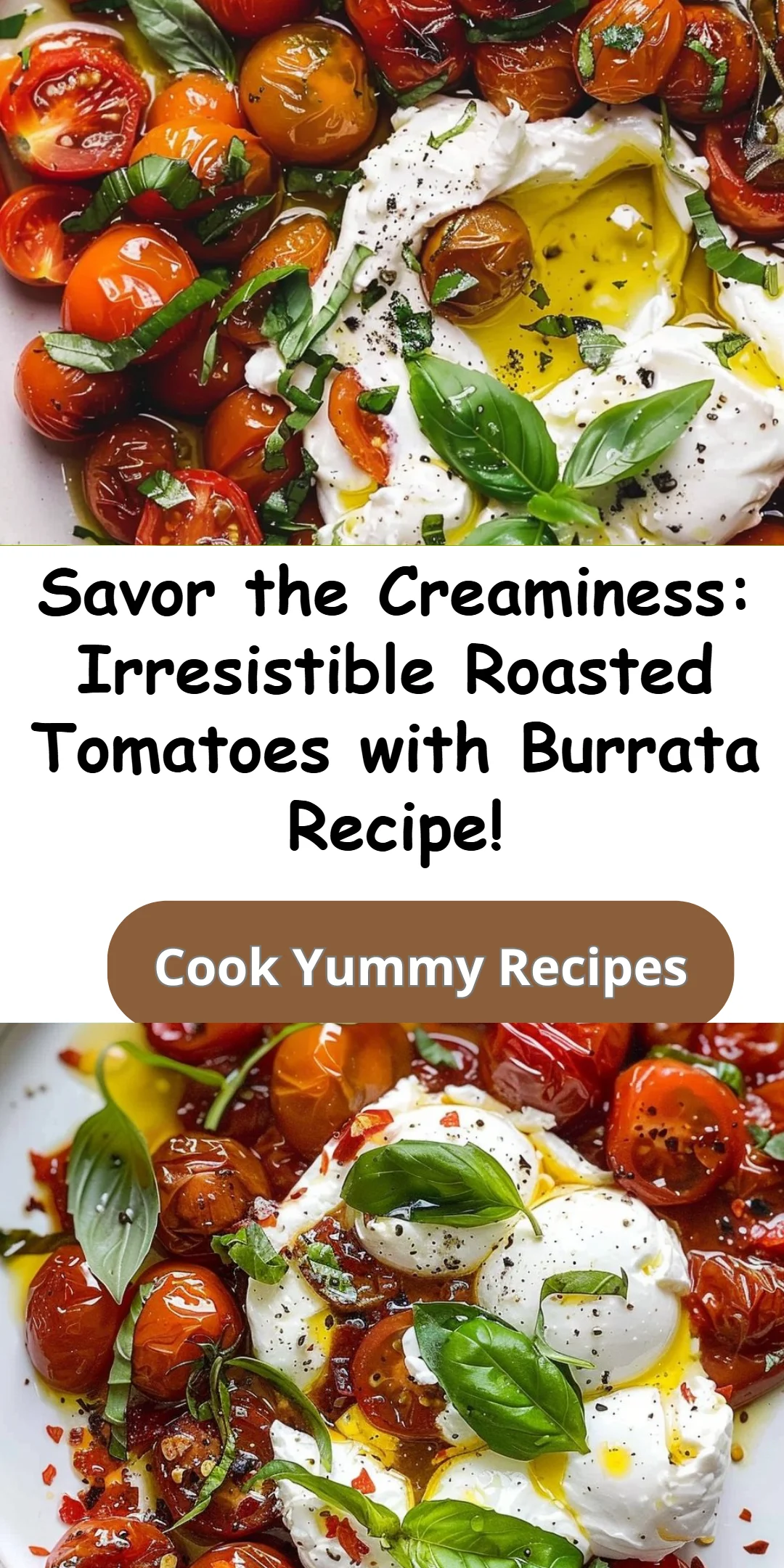 Roasted Tomatoes and Burrata